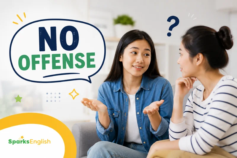 no offense artinya apa