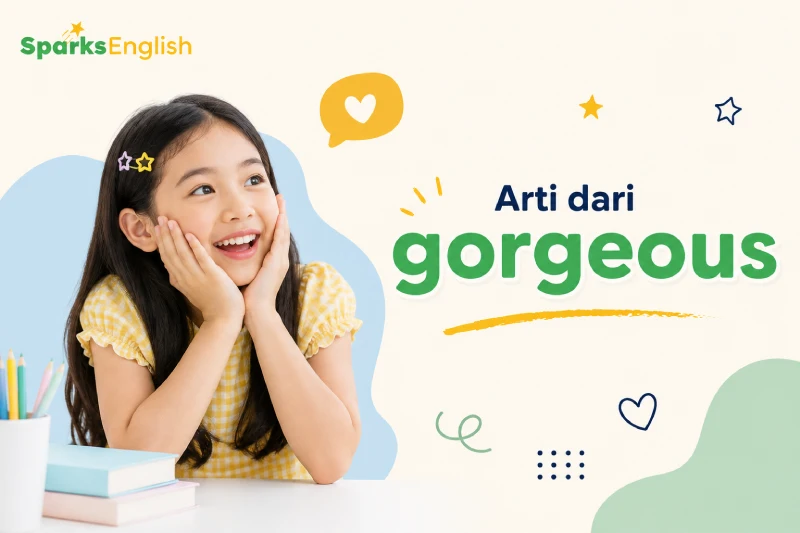 arti dari gorgeus