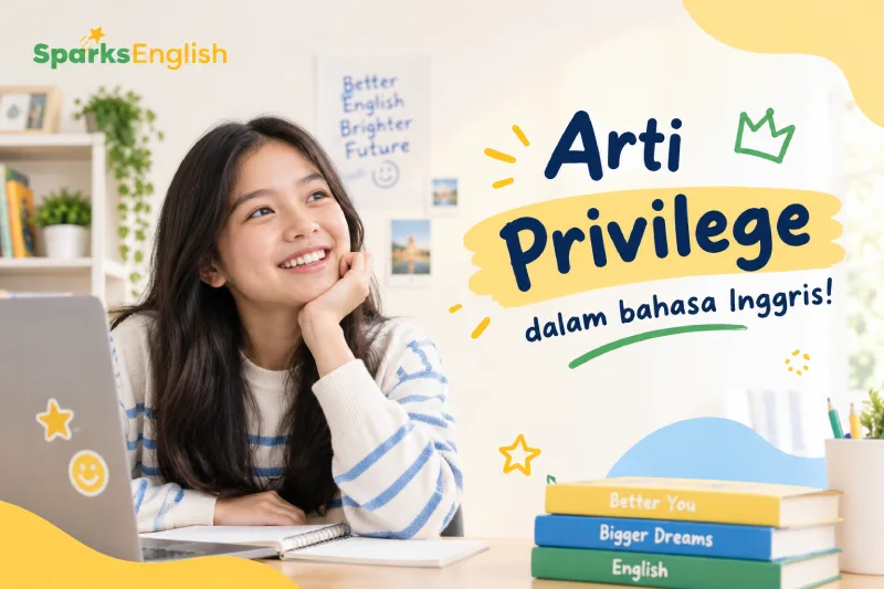 Arti Privilege dalam Bahasa Inggris