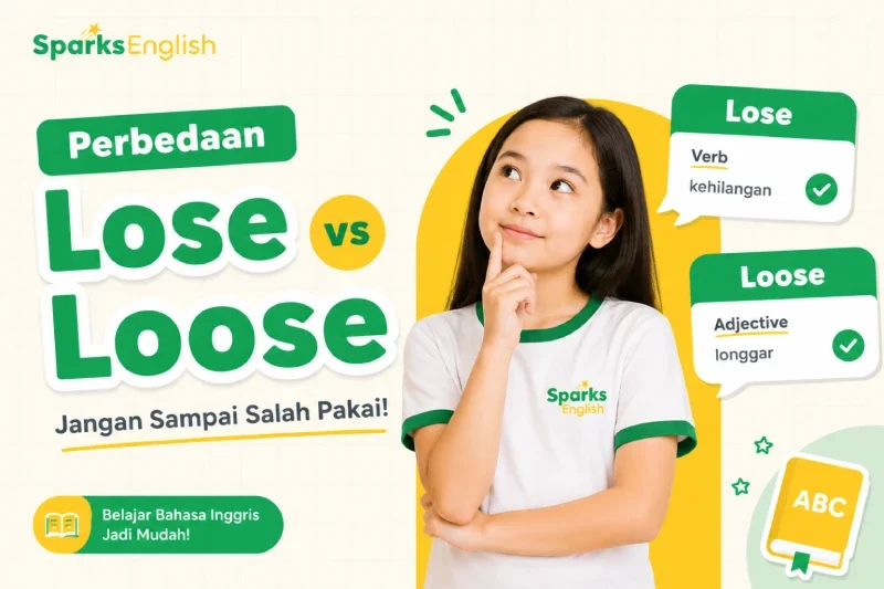 perbedaan lose dan loose
